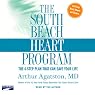 H&ouml;rbuch The South Beach Heart Program: The Four-Step Plan that Can Save Your Life