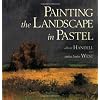 Painting the Landscape in Pastel