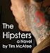 The Hipsters: A Novel