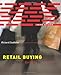 Retail Buying 3rd Edition: From Basics to Fashion