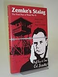 Zemke's Stalag : the final days of World War II
