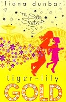 Tiger-Lily Gold (The Silk Sisters)