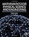 Mathematics for Physical Science and Engineering: Symbolic Computing Applications in Maple and Mathematica