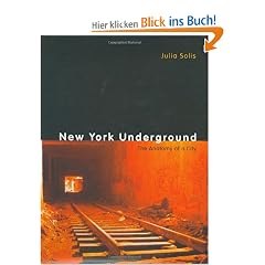 New York Underground: The Anatomy of a City
