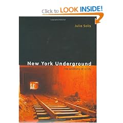 New York Underground: The Anatomy of a City