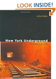 New York Underground: The Anatomy of a City