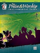 Top Praise & Worship Instrumental Solos: Trumpet (Book & CD) (Instrumental Solo Series) Top Praise & Worship Instrumental Solos: Trumpet (Book & CD) (Instrumental Solo Series)