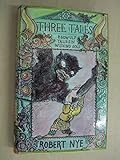Three tales : Beowulf, Taliesin, Wishing gold