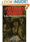Freedom's Soldiers: The Black Military Experience in the Civil War