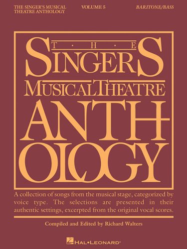 Singer's Musical Theatre Anthology: Baritone/Bass Volume 5 (Baritone/Bass)