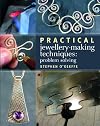 Practical jewellery-making techniques : problem solving
