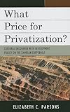 What price for privatization? : cultural encounter with development policy on the Zambian copperbelt