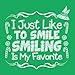I Just Like To Smile, Smiling Is My Favorite - Christmas Holiday - T-SHIRT