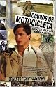 Diarios de Motocicleta: Notas de Viaje (Film Tie-in Edition) (Che Guevara Publishing Project / Ocean Sur) (Spanish Edition)
