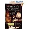 White's Dictionary of the King James Language: Understanding Bible Words as they were used in 1611 (Volume 2)