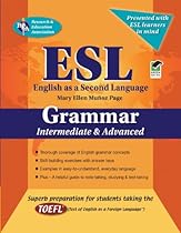 ESL Intermediate/Advanced Grammar (English as a Second Language Series) ESL Intermediate/Advanced Grammar (English as a Second Language Series)