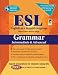 ESL Intermediate/Advanced Grammar (English as a Second Language Series)