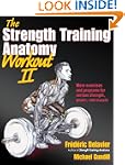 Strength Training Anatomy Workout II,...