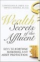 Wealth Secrets of the Affluent (Keys to Fortune Building and Asset Protection) (Hardcover)