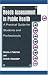 Needs Assessment in Public Health:: A Practical Guide for Students and Professionals