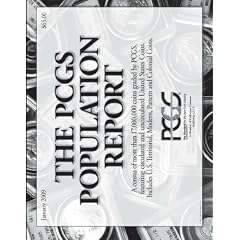 The Pcgs Population Report: A Census of More Than 17,000,000 Coins Graded by Pcgs, Featuring Circulated and Uncirculated United States Coins: Including U.s. Territorial, Modern,