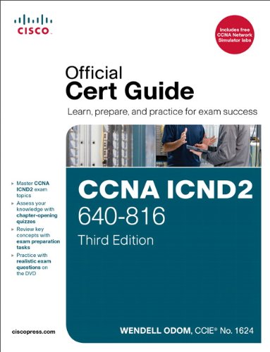CCNA ICND2 640-816 Official Cert Guide (3rd Edition)