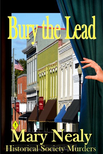 Bury the Lead (Historical Society Murders)