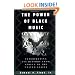 The Power of Black Music: Interpreting Its History from Africa to the United States