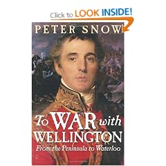 To War with Wellington: From the Peninsula to Waterloo