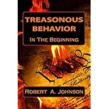 treasonous behavior in the beginning