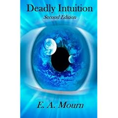 Deadly Intuition