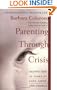Parenting Through Crisis: Helping Kids in Times of Loss, Grief, and Change