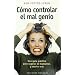 Como Controlar el Mal Genio