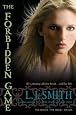 The Forbidden Game: The Hunter; The Chase; The Kill