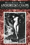 Andromedas Chains: Gender and Interpretation in Victorian Literature and Art