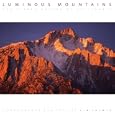 Luminous Mountains: The Sierra Nevada of California