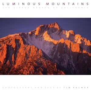 Luminous Mountains: The Sierra Nevada of California