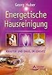 Energetische Hausreinigung - Kr�uter und Engel im Einsatz