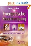 Energetische Hausreinigung - Kr�uter und Engel im Einsatz
