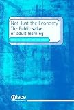 Not just the economy : the public value of adult learning