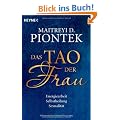 Das Tao der Frau: Energiearbeit, Selbstheilung, Sexualit�t