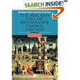 The Rise and Fall of Renaissance France: 1483-1610 (Blackwell Classic Histories of Europe) by Robert J. Knecht