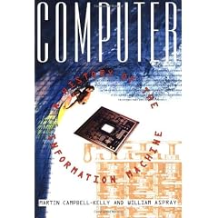 Computer: A History Of The Information Machine