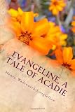Evangeline, A Tale of Acadie