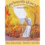 Barbara'sQuesttoFindaMessenger:JourneysIII&IV