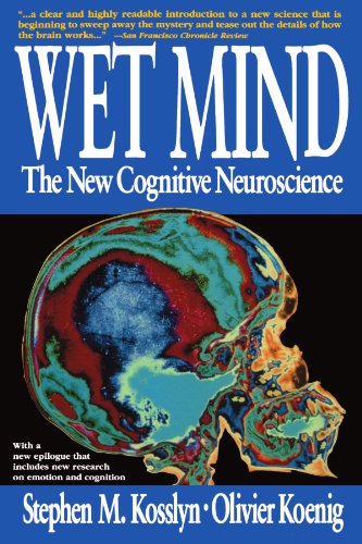 Wet Mind: The New Cognitive Neuroscience