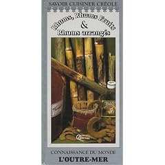 R�union : Rhums, Rhums arrang�s, Rhum fruits