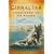 Gibraltar: Conquered by No Enemy