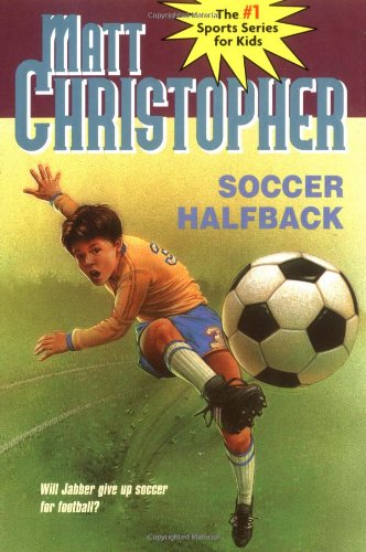 soccer halfback matt christopher sports classics