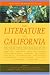 The Literature of California, Volume 1: Native American Beginnings to 1945